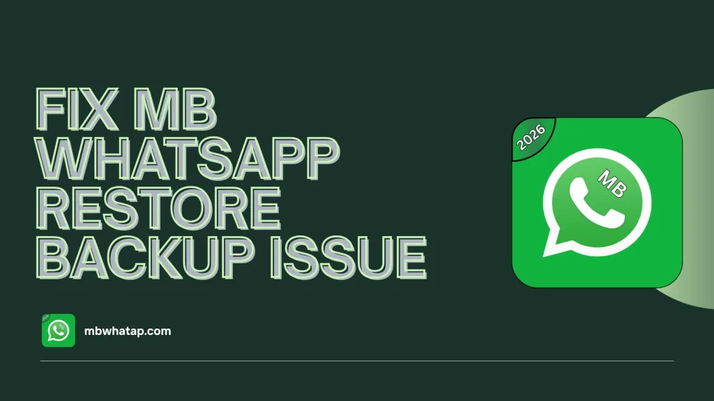 Fix MB WhatsApp Restore Backup Issue